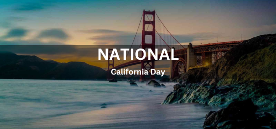 National California Day [राष्ट्रीय कैलिफोर्निया दिवस]